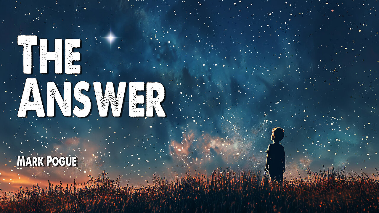 The Answer | Mark Pogue (Worship Lyric Video)