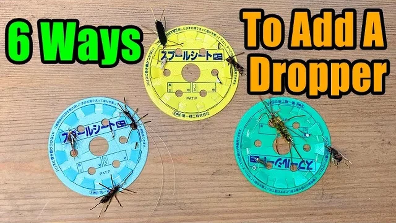 6 Different Ways To Make Dropper Nymph Rigs