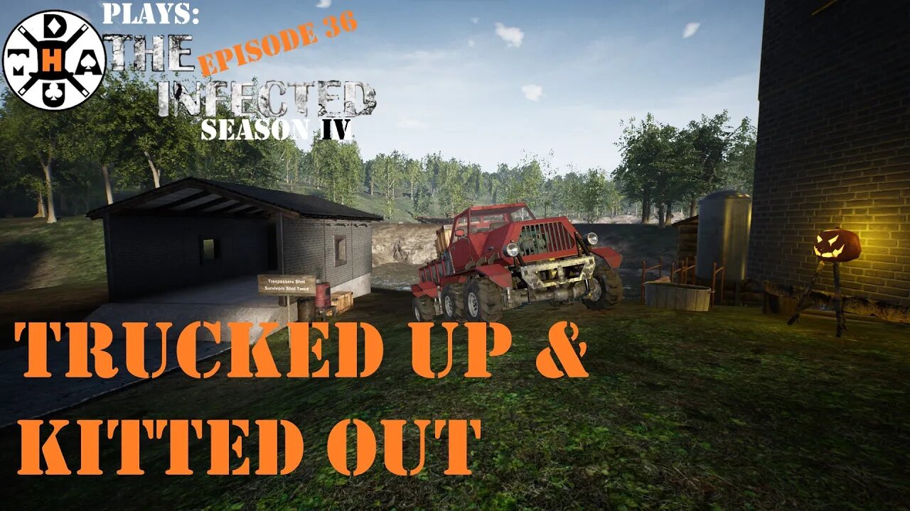 Getting The Truck! Finally! And Getting It Kitted Out To Ride! The Infected Gameplay S4EP36