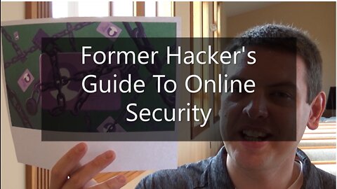 Former Hacker's Guide To Online Security