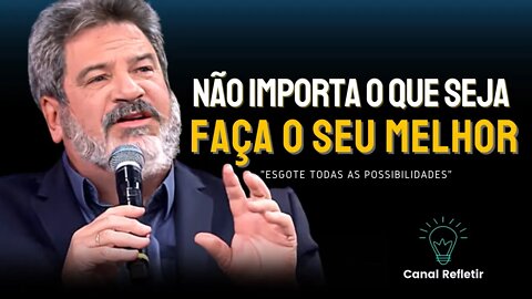 MARIO CORTELLA - FAÇA SEMPRE O SEU MELHOR I MOTIVACIONAL