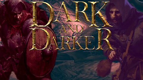 Dark and Darker is cool