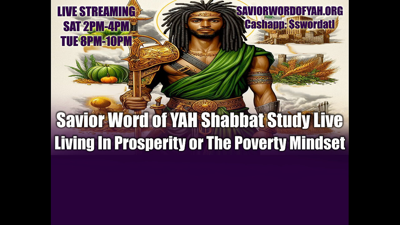 Living In Prosperity or The Poverty Mindset - Savior Word of YAH Bible Study Live