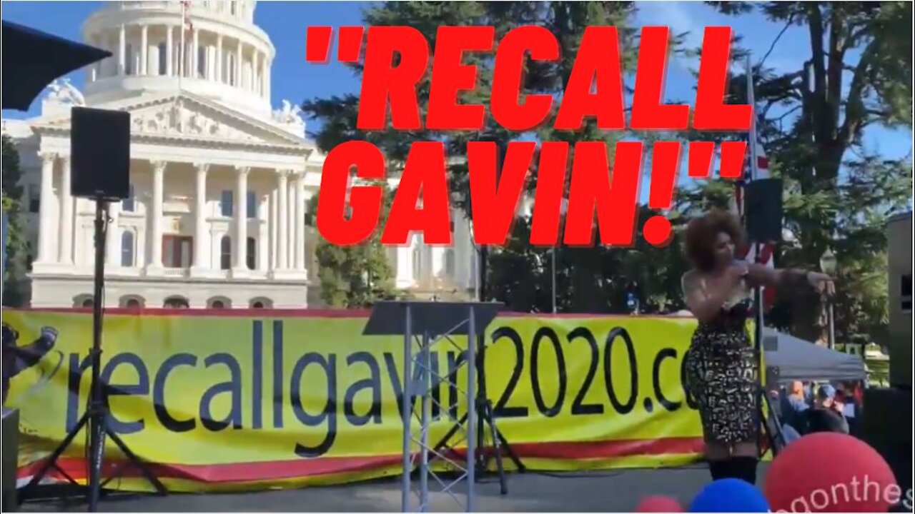 Recall Gavin Newsom Rally Held At California State Capitol!