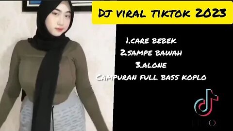 DJ viral tiktok terbaru care bebek goyang jilbob sampe bawah