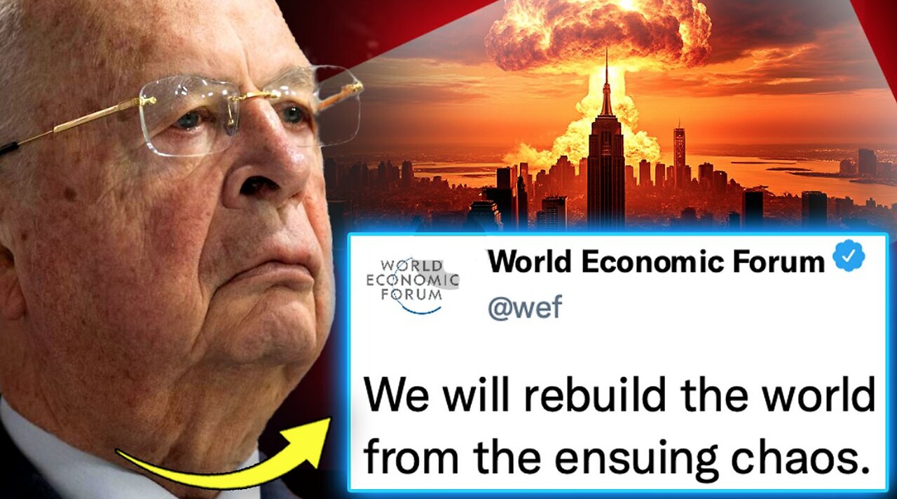 WEF Insider: Elite Planning WW3 'Within Weeks' To Rebuild World From Nuclear Ashes