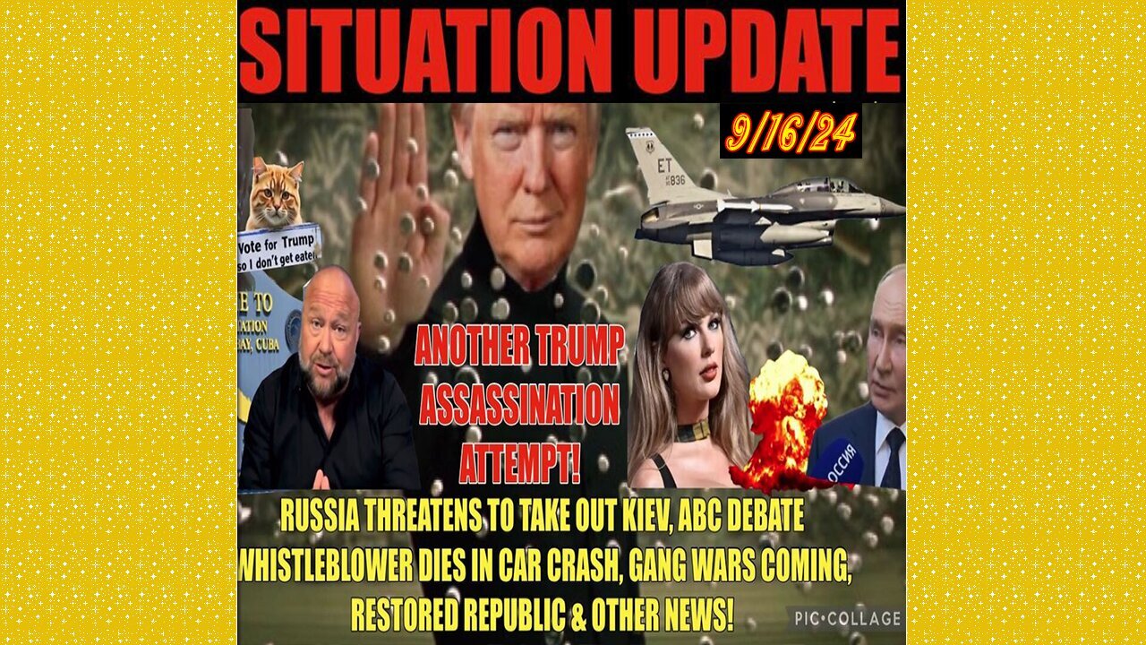 SITUATION UPDATE 9/16/24 - TRUMP Assassination Attempt, Russia, Abc Whistleblower, Vt Intel