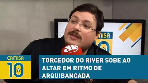 FANÁTICO! Torcedor do River subiu ao ALTAR em ritmo de ARQUIBANCADA