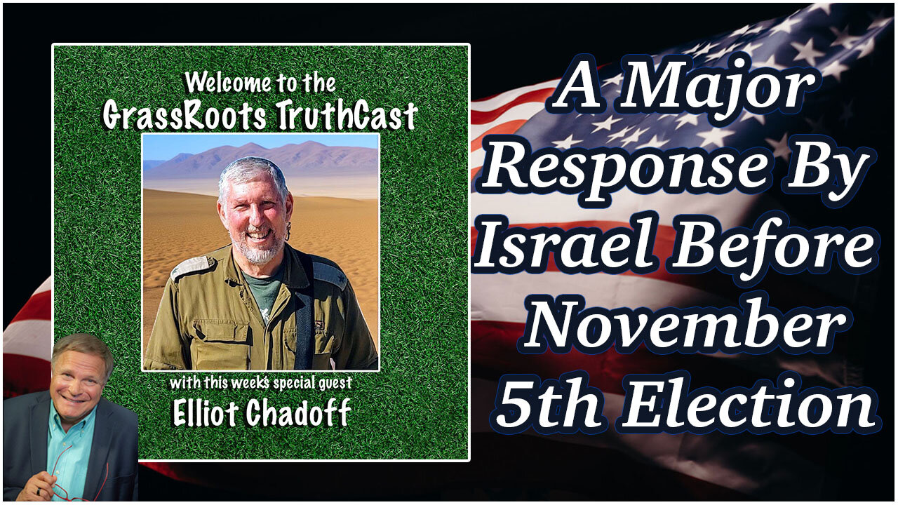 IDF Military Strategist Reports A Major Response By Israel Is Coming Before November 5th Election