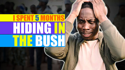 I Spent 5 Months Hiding In The Bush After LPC Attacked My Village & Destroyed My Family