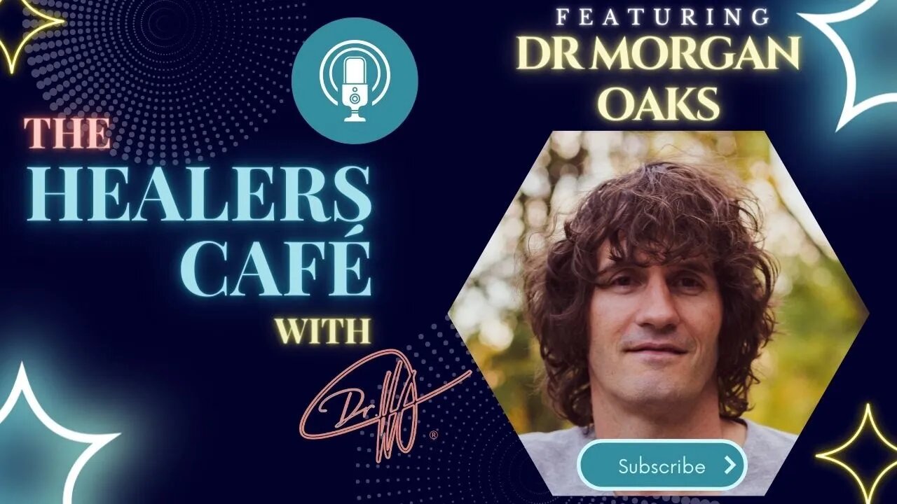 How to Discover Your Own Truth for Health with Dr Morgan Oaks on The Healers Café with Manon