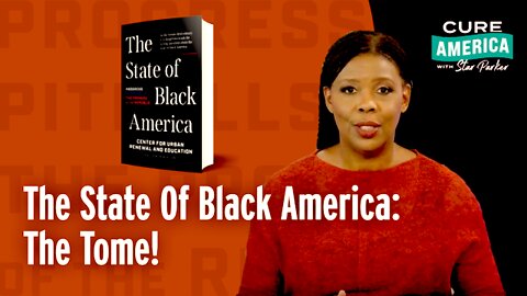 C.U.R.E || "The State Of Black America: The Tome" !!