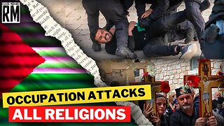 Israeli Occupation Attacks Palestinian Christians