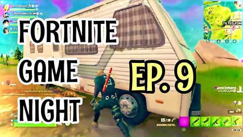 FORTNITE GAME NIGHT Ep. 9 - DEATH BY JOHN CENA!