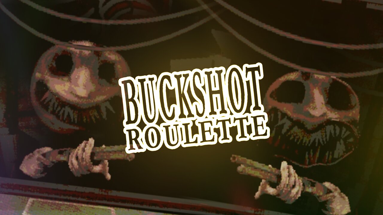 THIS GUY IS AN IDIOT... || Buckshot Roulette