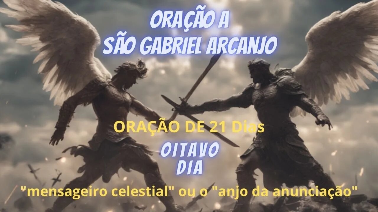 . "Oração a São Gabriel de 21 dias: o segredo para a paz interior e a felicidade plena"