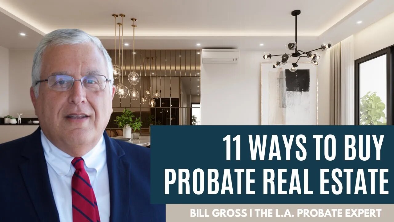 11 Ways to BUY Probate Real Estate