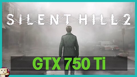 Nvidia GTX 750 Ti / Silent Hill 2 Remake [720p] First 20 Minutes Gameplay