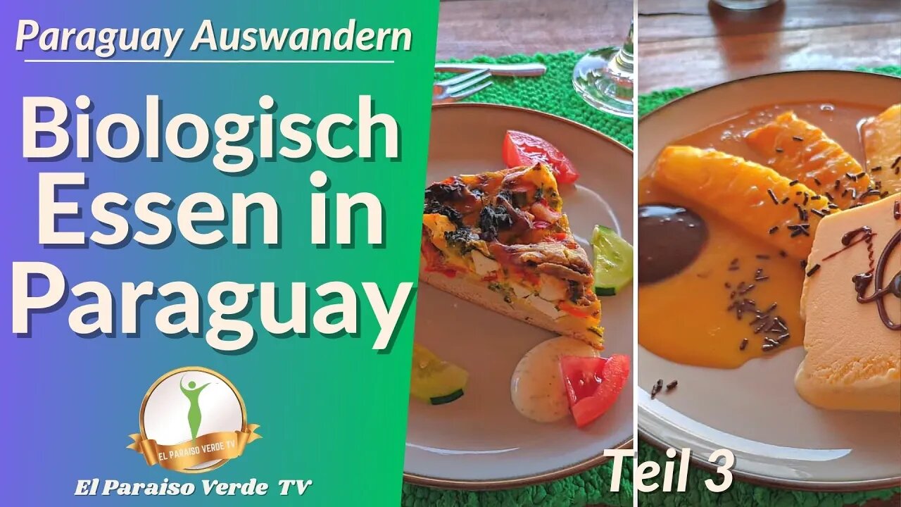 Paraguay Auswandern: Bio- Essen vom Gourmet-Koch (3)/ Organic food from our French gourmet chef (3)