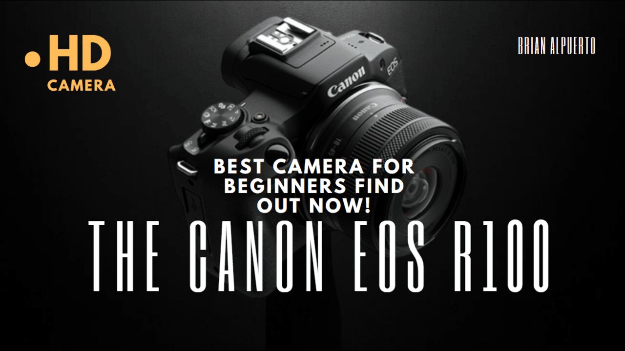 Is the Canon EOS R100 the Best Camera for Beginners Find Out Now!