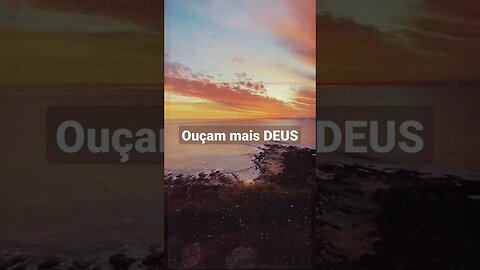 ouçam mais Deus. #deusnocomando #deuséfiel#deus#motivação2023