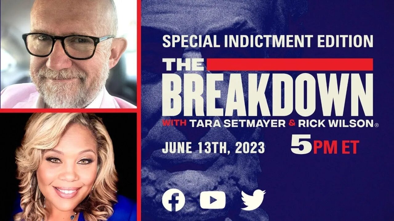 TRUMP INDICTED: AGAIN! | Special Edition of The Breakdown LIVE with Tara Setmayer & Rick Wilson