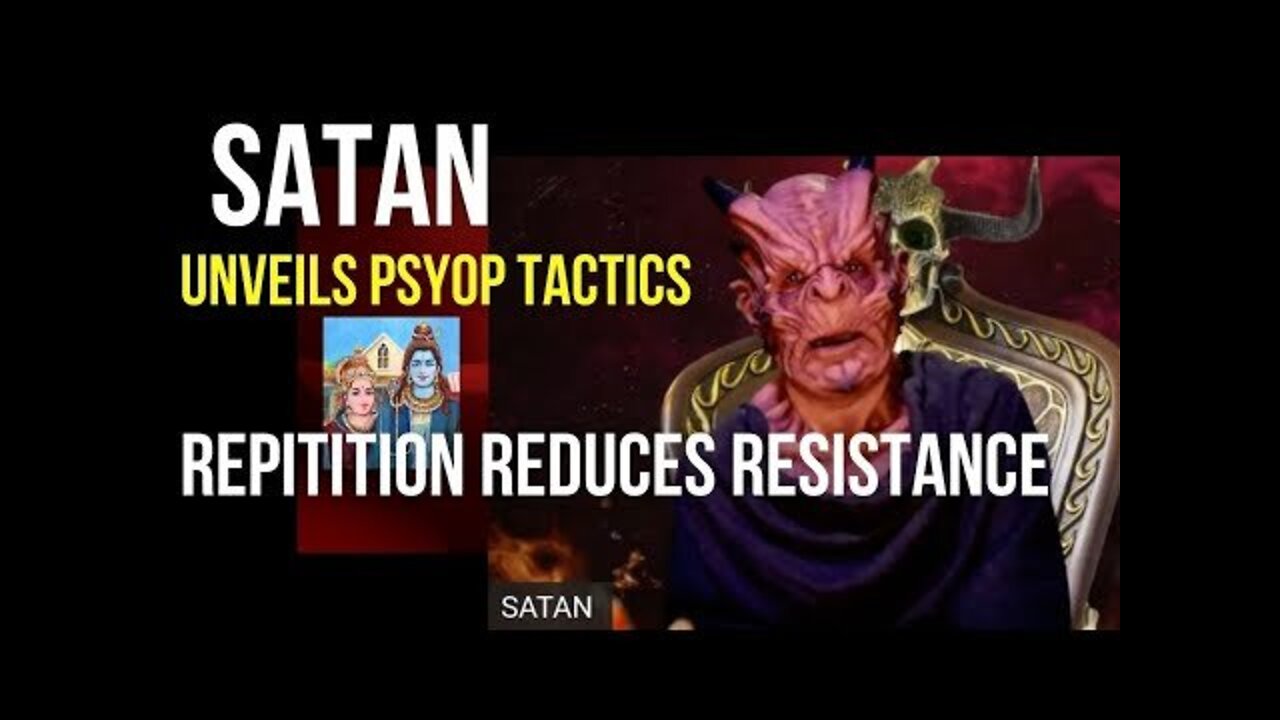 Satan Explains how Repetition Reduces Resistance and the Effect of Music on the Human Psyche