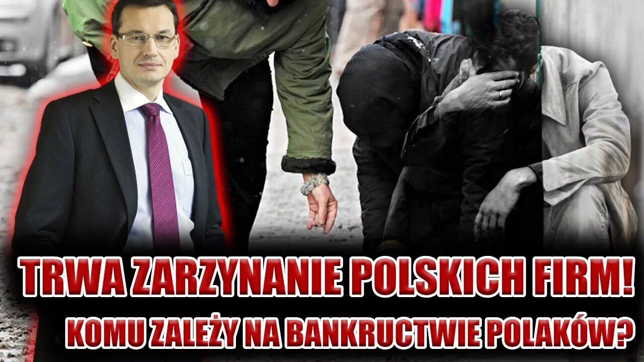 Trwa ZARZYNANIE polskich firm! Komu zależy na bankructwie Polaków? \\ Polska.LIVE