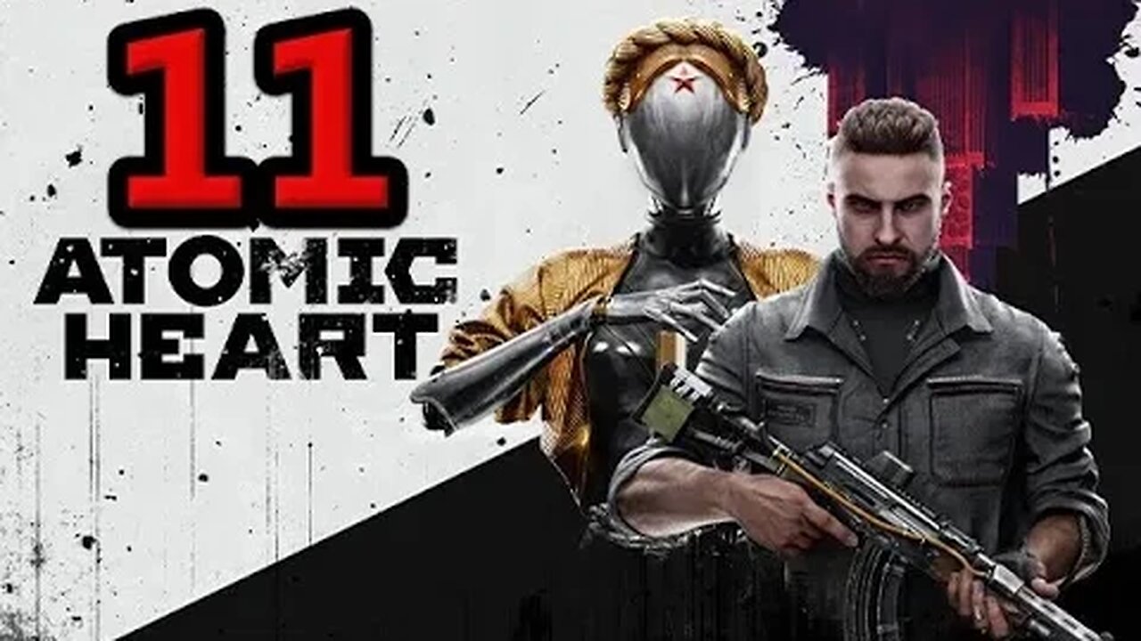 Atomic Heart Let's Play #11