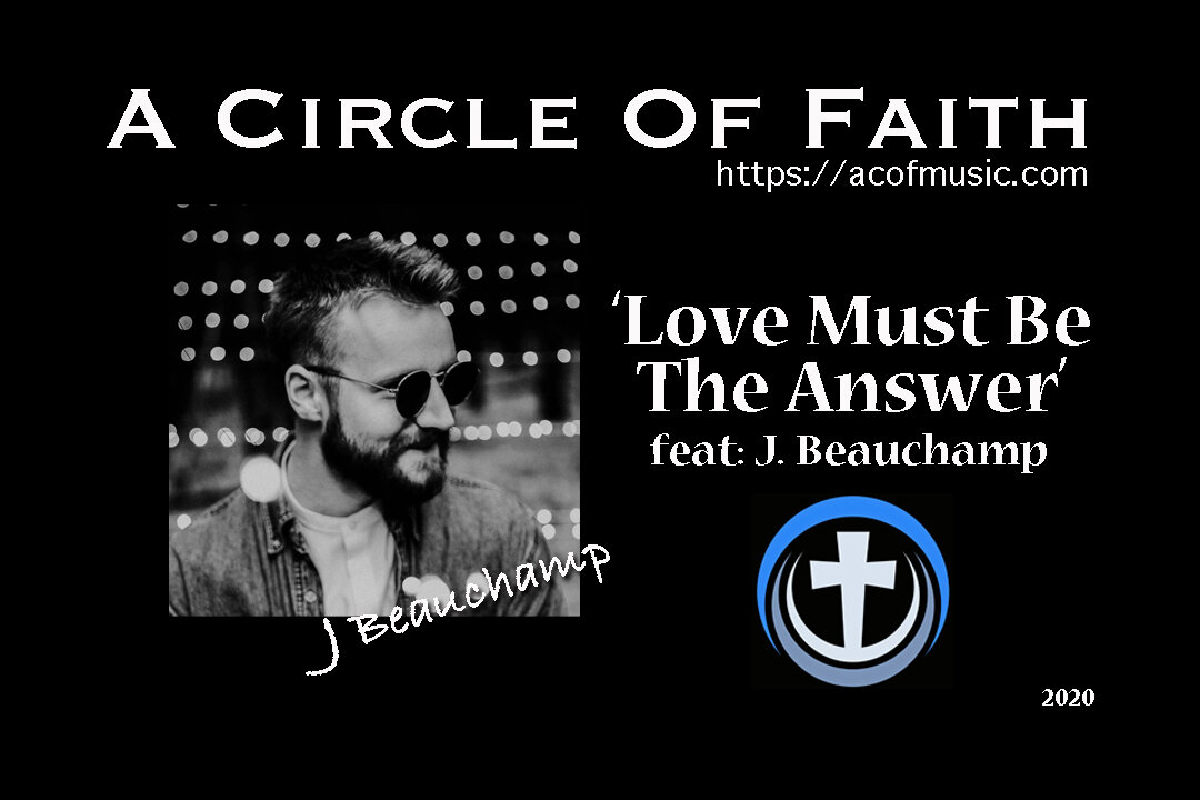Love Must Be The Answer (feat. Justin Beauchamp)