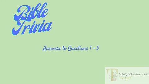 ANSWERS to Monday Bible Trivia