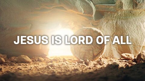 Jesus Is Lord of All — Rick Renner