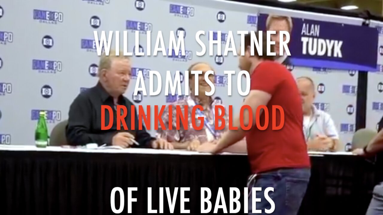 WILLIAM SHATNER ADMITS DRINKING BLOOD OF LIVE BABIES