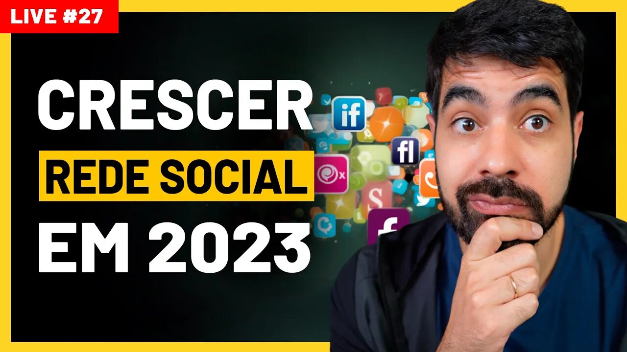 LIVE 27 - COMO CRESCER NAS REDES SOCIAIS