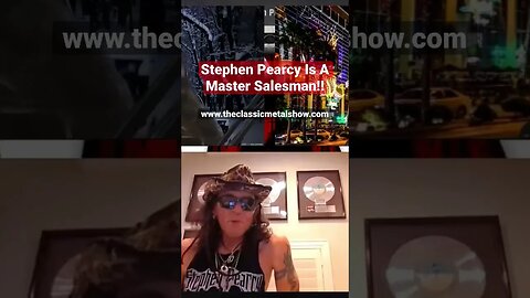 #StephenPearcy Is A Master Salesman!! :)