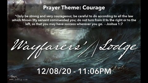 Wayfarers' Lodge - Courage - December 8, 2020