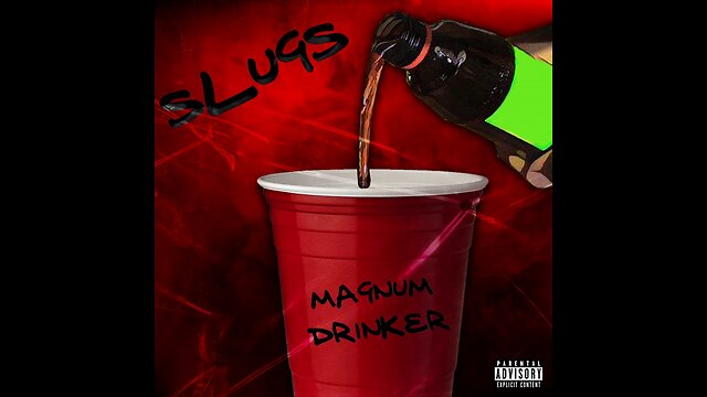 Slugs - Magnum Drinker