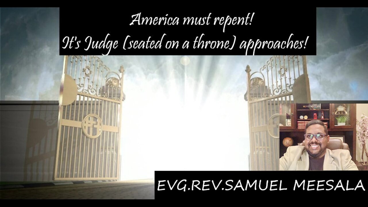 #Short message# America must repent! Its Judge (seated on the throne) approaches!