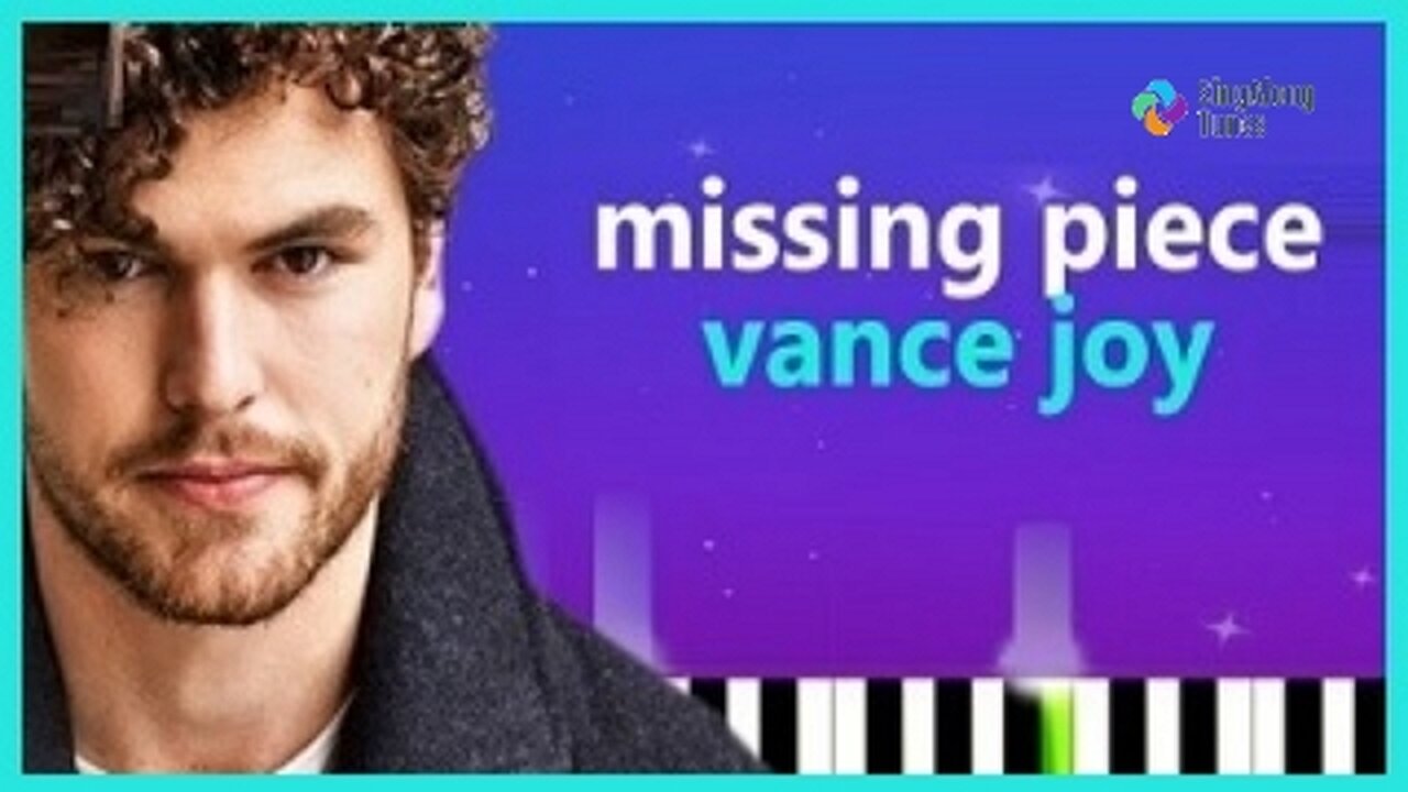 Vance Joy - "Missing Piece" with Lyrics