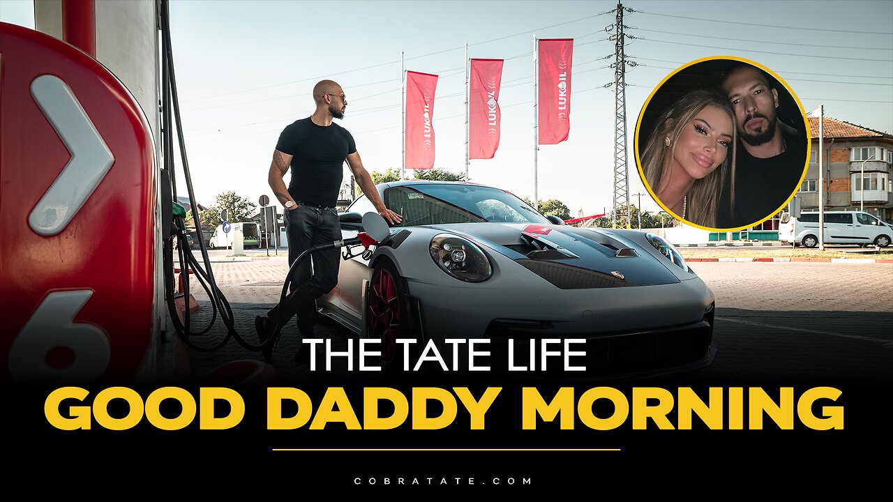 The Tate life - Good $Daddy Morning