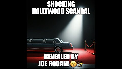 Shocking Hollywood Scandal Revealed by Joe Rogan! 😲✨