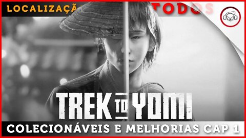 Trek to Yomi , A localização de todos colecionáveis no Cap 1 | Super-dica