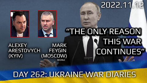 War Day 262: war diaries w/Advisor to Ukraine President, Intel Officer @Alexey Arestovych & #Feygin