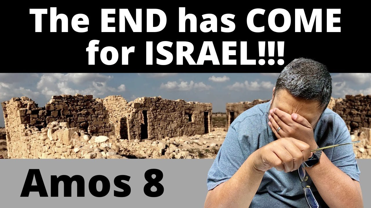 The END has COME for ISRAEL!