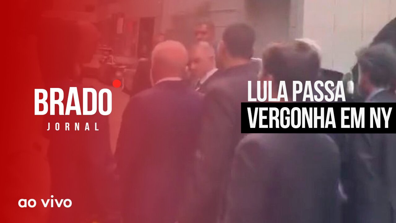 LULA PASSA VERGONHA EM NY - AO VIVO: BRADO JORNAL - 18/09/2023