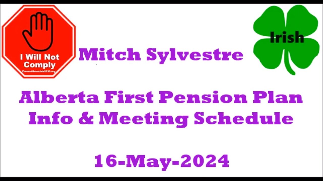 Alberta First Pension Plan with Mitch Sylvestre 16-May-2024