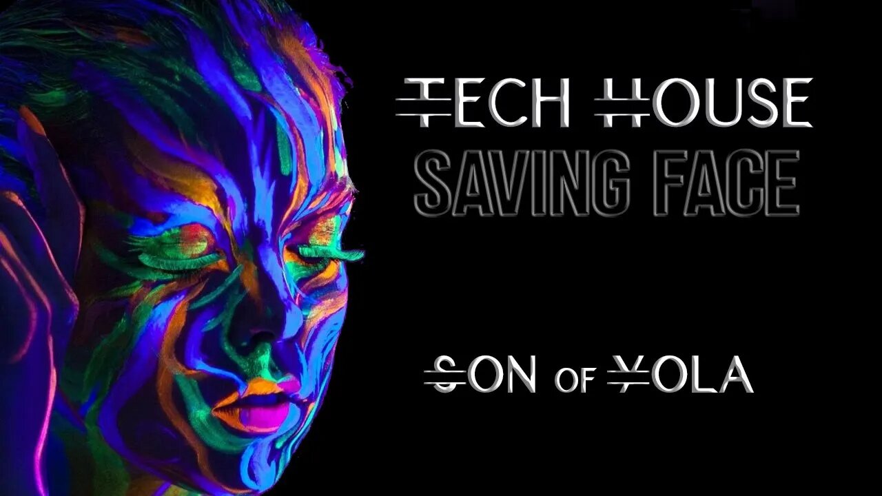 TECH HOUSE MIX 2020 Son of Yola Saving Face Latest Tracks December 6, 2020