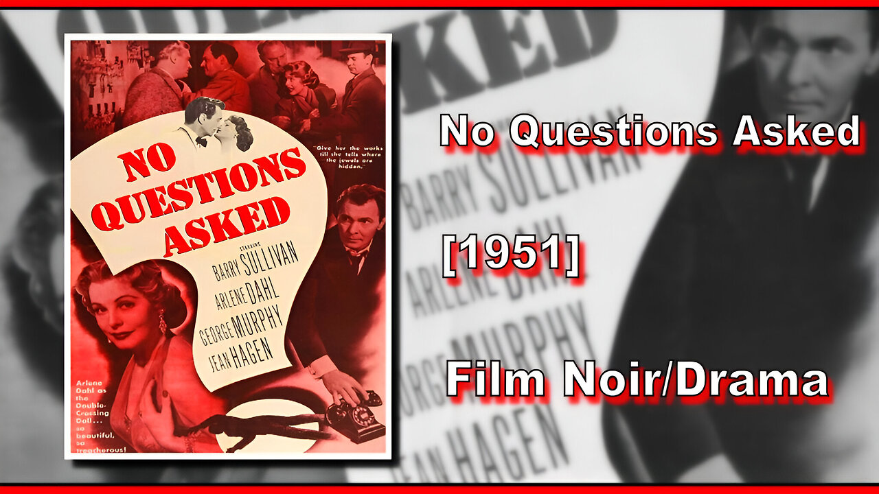 No Questions Asked (1951) | FILM NOIR/DRAMA | FULL MOVIE