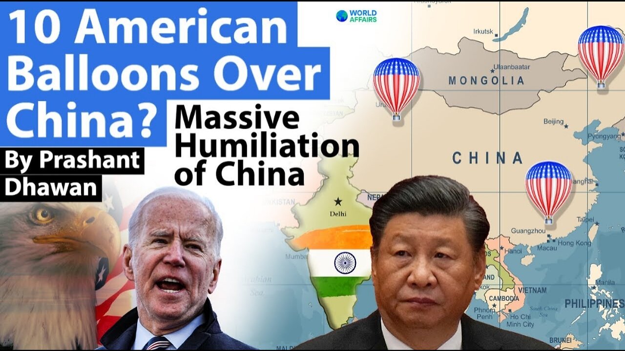 Massive Humiliation of china|10 American Ballons over china