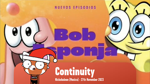 Nickelodeon (Mexico) - Continuity (27th November 2023)